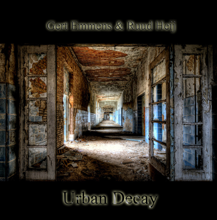 Gert Emmens & Ruud Heij - Urban Decay